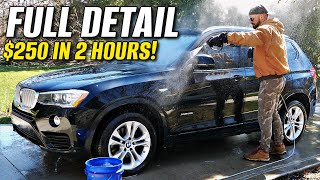 How I Make $125 Per Hour Detailing Cars! BMW X3 Full Detail