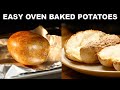 How To Cook: Oven Baked Potatoes