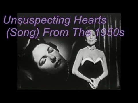 Unsuspecting Hearts (Song) From The 1950s