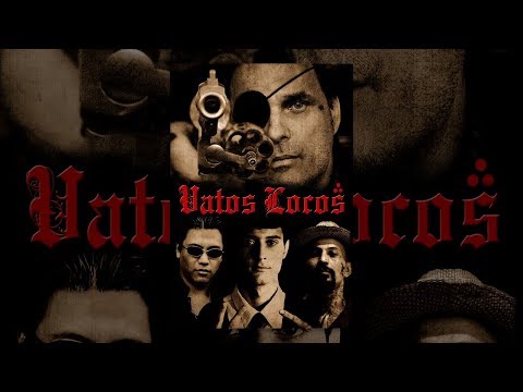 Vatos Locos (Full Movie)