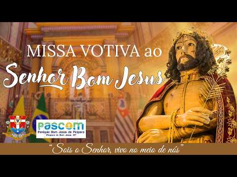 23º Domingo do Tempo Comum ( Missa Votiva ao Senhor Bom Jesus)  | Domingo-19h00-06/09/2026