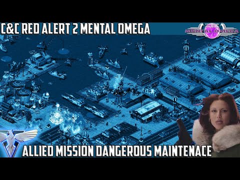 MENTAL OMEGA 3.3.4 - Allied Fan Mission, DANGEROUS MAINTENANCE