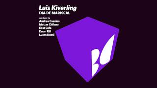 Luis Kiverling - Dia de Mariscal (East Cafe Remix)
