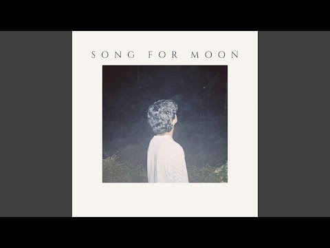 Song For Moon
