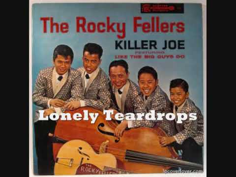 The Rocky Fellers 16/33 - Lonely Teardrops