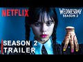 Wednesday Addams: Season 2 - First Trailer | Jenna Ortega | Netflix | wednesday season 2 trailer