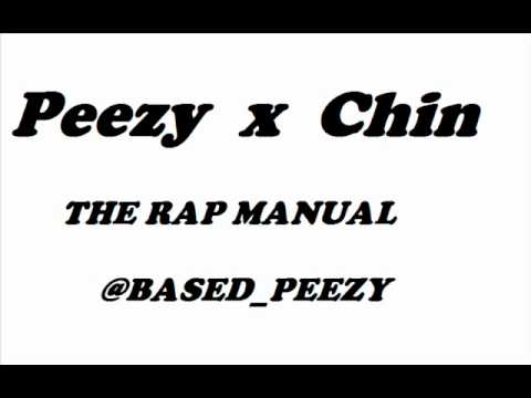 Peezy x Chin - The Rap Manual