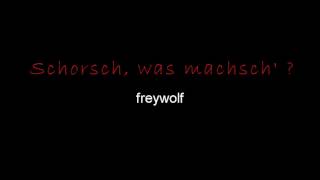 freywolf - Schorsch, was machsch'?  - Georg-Elser-Lied