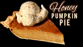 Pretty PUMPKIN PIE Recipe - Honey Makes A Beautiful Slice #pumpkinpie