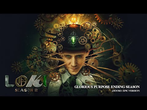 LOKI: GLORIOUS PURPOSE Theme (Season 2 Episode 6) | EPIC VERSION