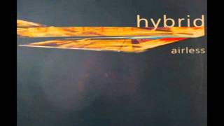 Hybrid - Airless (DJ Stephen & Jim's Raw Traderz Mix)