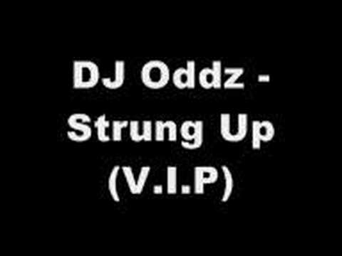 DJ Oddz - Strung Up (V.I.P)