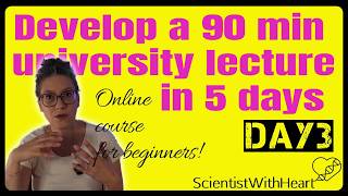 Day 3: Learning Objectives, Reduction & Focus | Develop a 90 Min Uni L