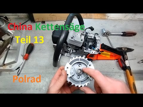 Wartungs & Reparaturanleitung chinesische Kettensäge Teil 13 - Polrad/Schwungrad, Anlasser Mitnehmer