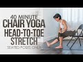 Chair Yoga For Seniors All Over Head To Toe Stretch Fully Seated Practice