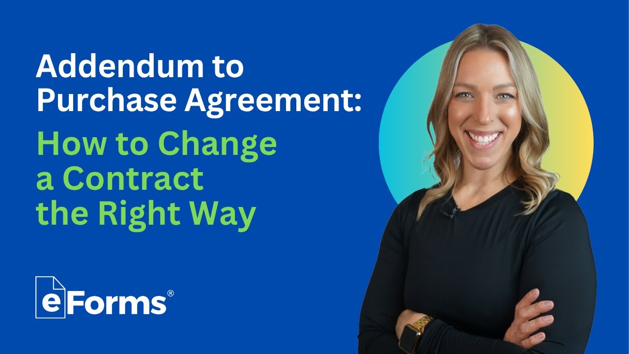 Addendum to Purchase Agreement: How to Change a Contract the Right Way