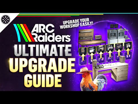 ARC Raiders - Ultimate Upgrade Guide | Unlock Everything Fast & Easy