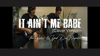 It ain't Me Babe (Cover Version)