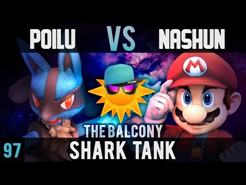 PM @ the Balcony 96 - Shark Tank ft. Poilu (Lucairo) VS Nashun (Mario)