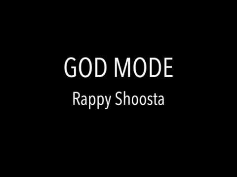 God Mode - Rappy Shoosta [Lyrics Video]