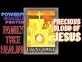 Powerful Soaking Prayer Precious Blood Of Jesus Family Tree Healing Deliverance Binding Healing