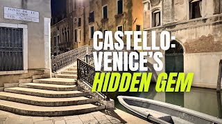 CASTELLO NEIGHBORHOOD:  Why I Spend All My Time (and Money!) In This Authentic Venice &amp;quot;Sestiere&amp;quot;