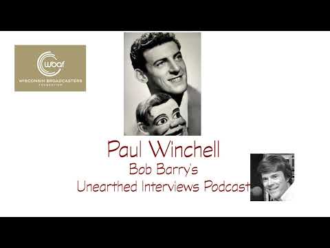 Bob Barry's Unearthed Interviews Podcast - Paul Winchell