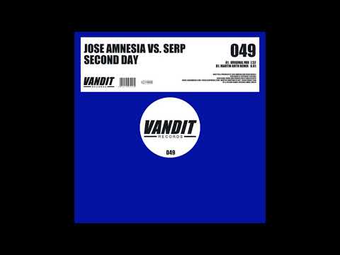 Jose Amnesia Vs. Serp – Second Day (Martin Roth Remix)
