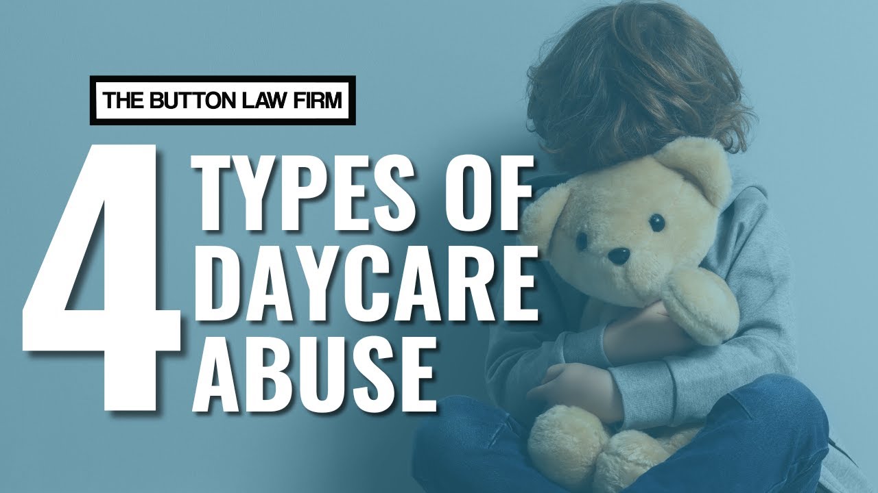 What Kinds of Abuse Happen at Daycares? 