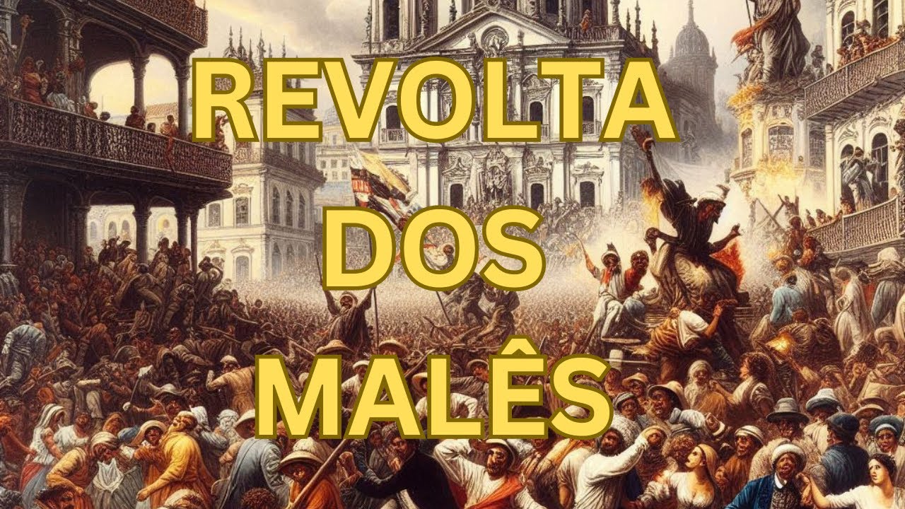 A IMPORTÂNCIA DA REVOLTA DOS MALÊS