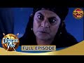 Dharam Veer Full Episode 131 Vikrant Massey Rajat Tokas Mugdha Chaphekar Dangal TV Gathaa