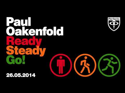 Paul Oakenfold - Ready, Steady, Go (Beatman & Ludmilla Remix)