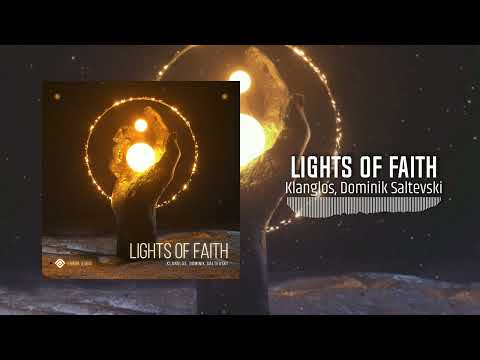 Klanglos, Dominik Saltevski - Lights Of Faith (Original Mix)