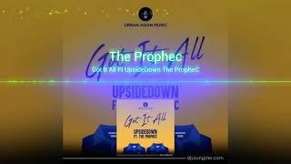 UpsideDown - GOT IT ALL Feat.PropheC