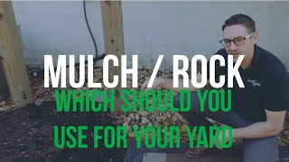 Mulch/Rock, Which Should You Use in Your Landscape