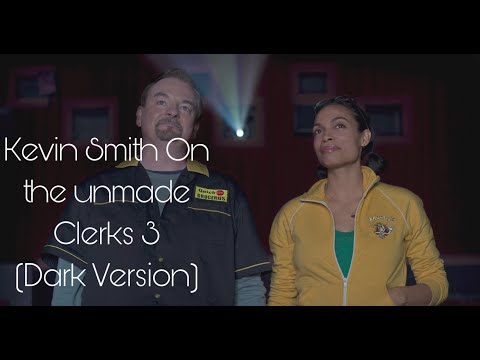 Kevin Smith on Unmade Clerks 3 Script (The Dark Version)