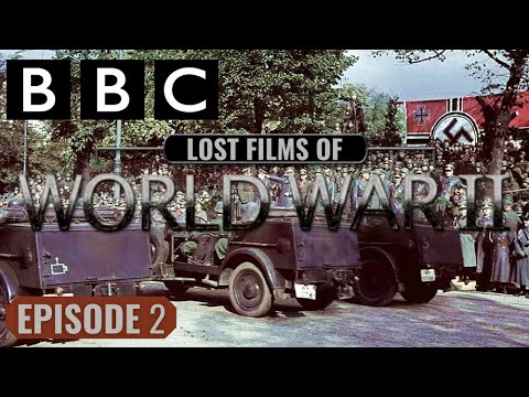 BBC Lost Films of WW2 - EPISODE 2
