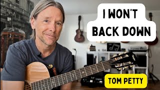 How to play "I Won't Back Down" by: Tom Petty (acoustic guitar lesson tutorial)