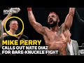 Mustachioed Mike Perry Calls Out Nate Diaz for a Bare-Knuckle Fight in BKFC - MMA Fighting