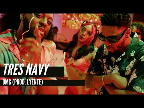 Tres Navy - OMG (prod. Lyente)
