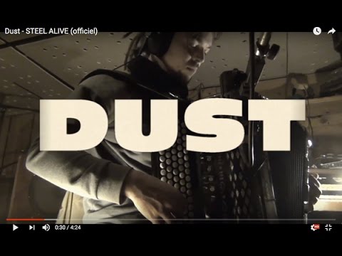 STEEL ALIVE - Dust