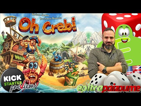 Oh Crab! - A Preview Video (EN) by Epitrapaizoume