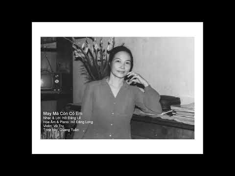 May mà còn có em - Quang Tuấn