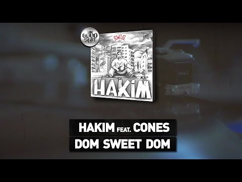 Hakim feat. Cones - "Dom Sweet Dom"