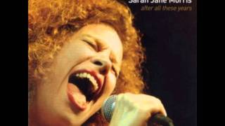 Sarah Jane Morris - Love me like you used to
