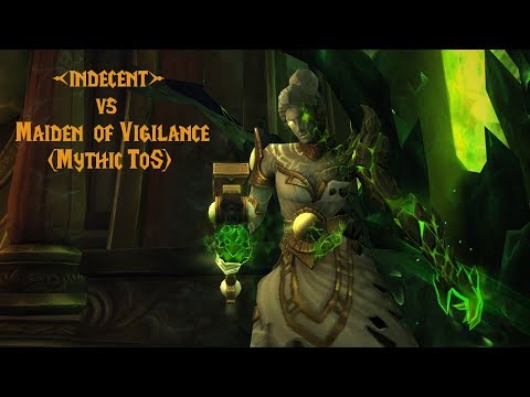 indecent vs Maiden of Vigilance (Mythic Tomb of Sargeras)