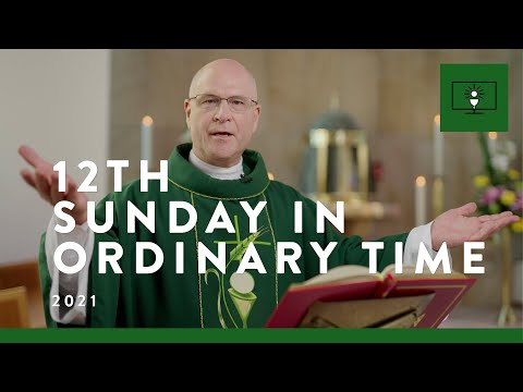 MASS FOR YOU AT HOME with Fr David Ranson – 12th Sunday in Ordinary Time [Yr B]