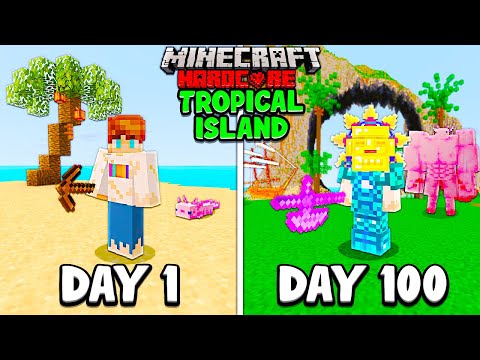 I Survived 100 Days on a TROPICAL ISLAND in Hardcore Minecraft...
