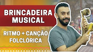 MÚSICA DO FOLCLORE na Educação Infantil: Brincadeira de Roda para Crianças e Musicalização Infantil