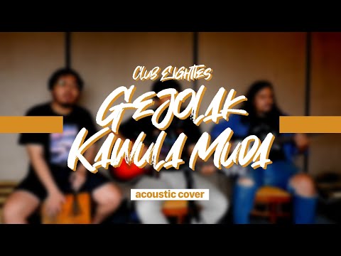 Gejolak Kawula Muda - Club Eighties (Acoustic Cover)
